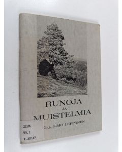 Kirjailijan Simo Leppänen käytetty teos Runoja ja muistelmia