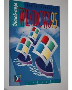 Kirjailijan Tapani Vihijärvi käytetty kirja Windows 95