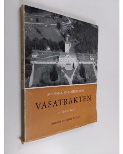 Kirjailijan Helmer Smeds käytetty kirja Svenska Österbotten : Vasatraktens kust- och skärgårdskommuner