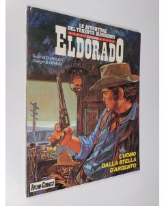 Kirjailijan Jean-Michel Charlier käytetty kirja Le aventure del Tenente Blueberry - L'uomo dalla Stella d'Argento (ERINOMAINEN)