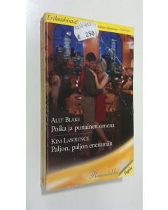 käytetty kirja Blake, Ally : poika ja punaien omena/ Lawrence, Kim : Paljon, paljon enemmän