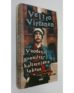 Kirjailijan Pertti Virtanen käytetty kirja Poliittiset muistelmat 1 : 1995-1999 Vuodet graniittikaltereiden takana