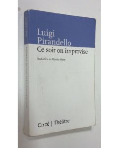 Kirjailijan Luigi Pirandello käytetty kirja Ce soir on improvise