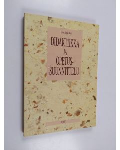 käytetty kirja Didaktiikka ja opetussuunnittelu