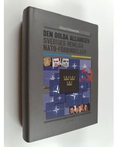 Kirjailijan Mikael Holmström käytetty kirja Den dolda alliansen : Sveriges hemliga Nato-förbindelser