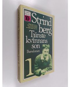 Kirjailijan August Strindberg käytetty kirja Tjänstekvinnans son 1 : en själs utvecklingshistoria (1849-1867)