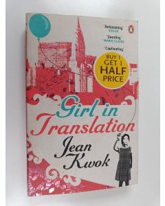 Kirjailijan Jean Kwok käytetty kirja Girl in translation