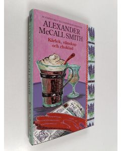 Kirjailijan Alexander McCall Smith käytetty kirja Kärlek, vänskap och choklad