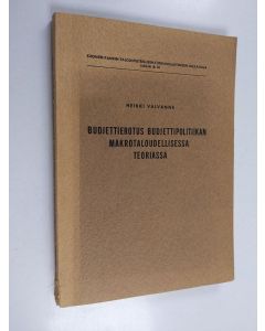 Kirjailijan Heikki Valvanne käytetty kirja Budjettierotus budjettipolitiikan makrotaloudellisessa teorissa