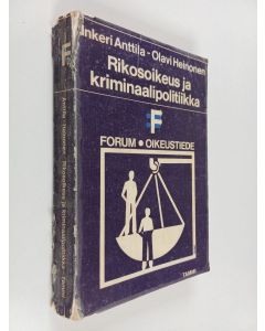Kirjailijan Inkeri Anttila käytetty kirja Rikosoikeus ja kriminaalipolitiikka