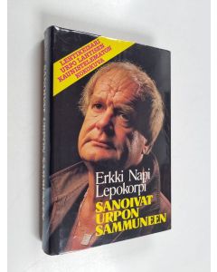 Kirjailijan Erkki Lepokorpi käytetty kirja Sanoivat Urpon sammuneen