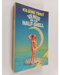 Kirjailijan Kilgore Trout käytetty kirja Venus on the Half-Shell