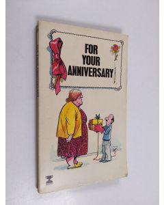 käytetty kirja For Your Anniversary