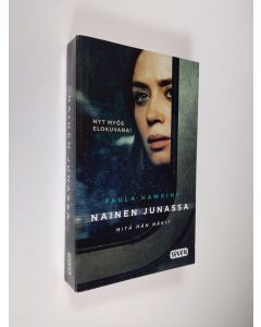 Kirjailijan Paula Hawkins käytetty kirja Nainen junassa