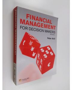 Kirjailijan Peter Atrill käytetty kirja Financial Management for Decision Makers