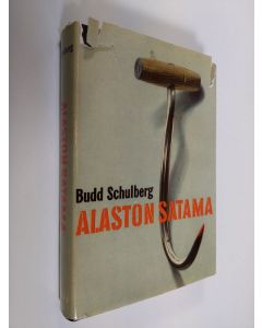 Kirjailijan Budd Schulberg käytetty kirja Alaston satama