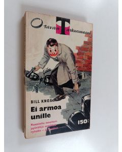 Kirjailijan Bill Knox käytetty kirja Ei armoa unille