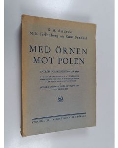 Kirjailijan S. A. Andree käytetty kirja Med örnen mot polen