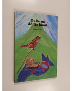 Kirjailijan Inger Halvari käytetty kirja Dalle go áddja jámii