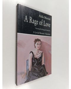 Kirjailijan Alda Merini käytetty kirja A Rage of Love