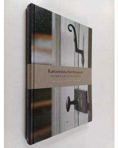 Kirjailijan Riitta Koskinen käytetty kirja Kartanoista huvimajaan : restauroi ja kunnosta taitavasti