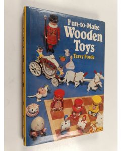 Kirjailijan Terry Forde käytetty kirja Fun-to-make wooden toys