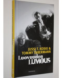 Kirjailijan Jussi T. Koski käytetty kirja Luovuuden lumous
