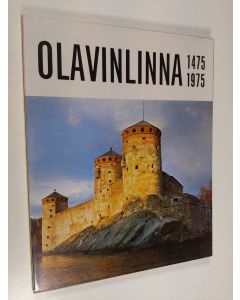 Kirjailijan Antero Sinisalo käytetty kirja 500-vuotias Olavinlinna = 500-årig Olofsborg = 500 years old Olavinlinna (ERINOMAINEN)