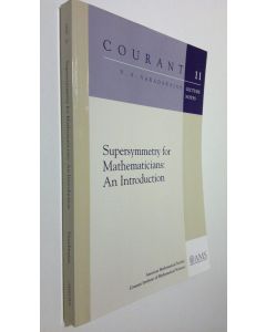 Kirjailijan V. S. Varadarajan käytetty kirja Supersymmetry for Mathematicians (ERINOMAINEN)