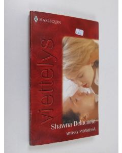 Kirjailijan Tanja Barredo & Shawna Delacorte käytetty kirja Myrsky sydämessä