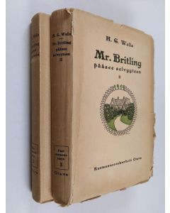 Kirjailijan H. G. Wells käytetty kirja Mr Britling pääsee selvyyteen 1-2