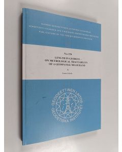 Kirjailijan Jorma Jokela käytetty kirja Length in  Geodesy - on Metrological Traceability of a Geospatial Measurand