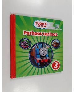 käytetty kirja Tuomas veturi : parhaat tarinat 3