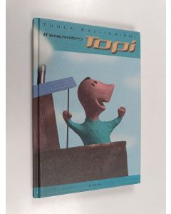 Kirjailijan Tuula Kallioniemi käytetty kirja Ihmemies Topi