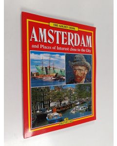 Kirjailijan Patrizia Fabbri & Giovanna Masi käytetty kirja Amsterdam and Places of interest close to the City - The Golden Book