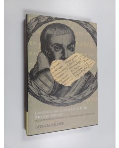 Kirjailijan Patricia Ann Palmer käytetty kirja Language and conquest in early modern Ireland : English Renaissance literature and Elizabethan imperial expansion