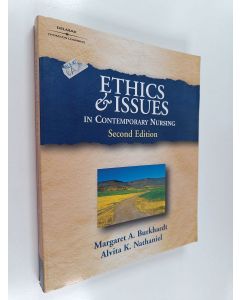 Kirjailijan Margaret A. Burkhardt käytetty kirja Ethics and issues in contemporary nursing