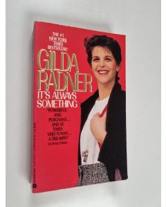 Kirjailijan Gilda Radner käytetty kirja It's always something