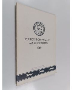 käytetty kirja Pohjois-Pohjanmaan maakuntaliitto 1969