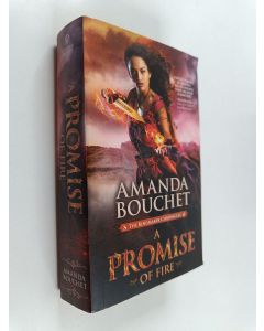 Kirjailijan Amanda Bouchet käytetty kirja A Promise of Fire