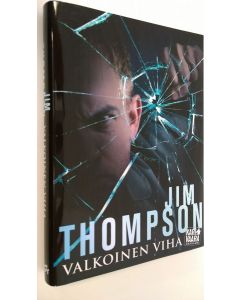 Kirjailijan Jim Thompson käytetty kirja Valkoinen viha