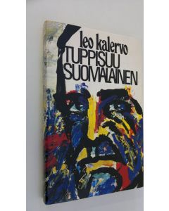 Kirjailijan Leo Kalervo käytetty kirja Tuppisuu suomalainen