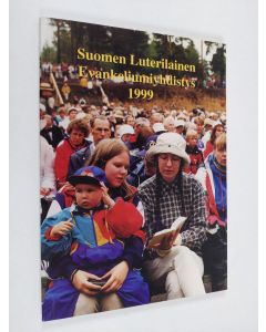 käytetty kirja Suomen Luterilaisen Evankeliumiyhdistyksen vuosikertomus 1999