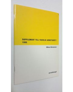 Kirjailijan Håkan Göransson käytetty teos Supplement till facklig arbetsrätt 1995