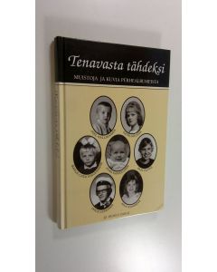 Kirjailijan Jarmo Nieminen käytetty kirja Tenavasta tähdeksi