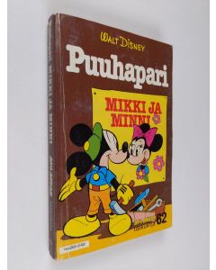 Kirjailijan Walt Disney käytetty kirja Puuhapari Mikki ja Minni