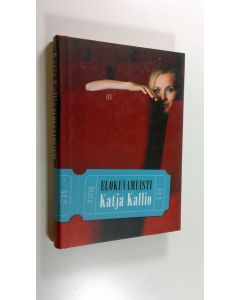 Kirjailijan Katja Kallio käytetty kirja Elokuvamuisti