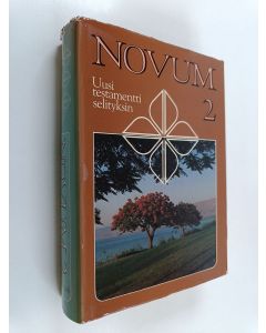käytetty kirja Novum 2 : Uusi testamentti selityksin : Luuk-Joh