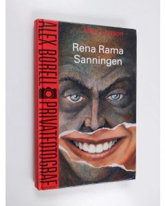 Kirjailijan Mats Larsson käytetty kirja Alex Borell och rena rama sanningen