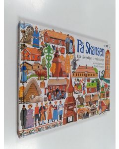 Kirjailijan Mona Larsson käytetty kirja På Skansen : ett Sverige i miniatyr